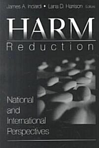 Harm Reduction: National and International Perspectives (Paperback)