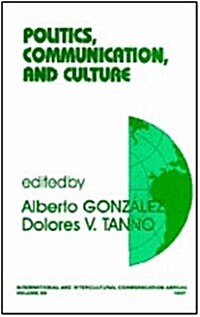 Politics, Communication, and Culture (Hardcover)