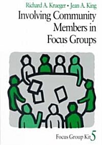 Involving Community Members in Focus Groups (Paperback)