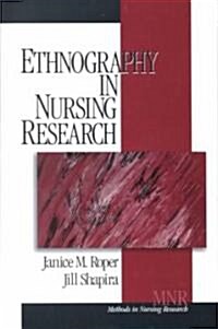 Ethnography in Nursing Research (Hardcover)