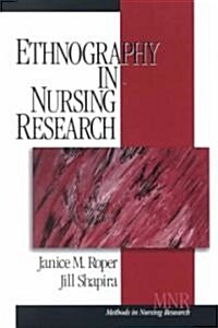 Ethnography in Nursing Research (Paperback)