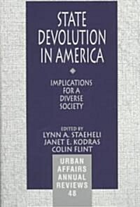 State Devolution in America: Implications for a Diverse Society (Paperback)