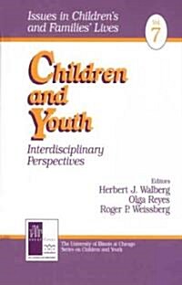 Children and Youth: Interdisciplinary Perspectives (Hardcover)