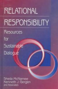 Relational responsibility: resources for sustainable dialogue