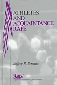 Athletes and Acquaintance Rape (Hardcover)