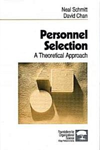 Personnel Selection: A Theoretical Approach (Paperback)