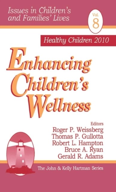 Enhancing Children′s Wellness (Hardcover)