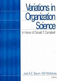 Variations in Organization Science: In Honor of Donald T Campbell (Paperback)