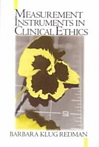 Measurement Tools in Clinical Ethics (Hardcover)
