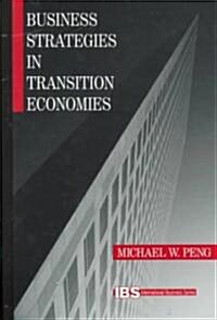 Business Strategies in Transition Economies (Hardcover)