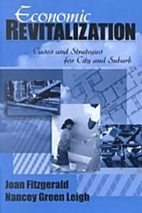 Economic Revitalization: Cases and Strategies for City and Suburb (Paperback)