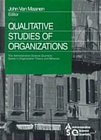 Qualitative Studies of Organizations (Hardcover)