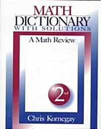 Math Dictionary with Solutions: A Math Review (Paperback, 2)
