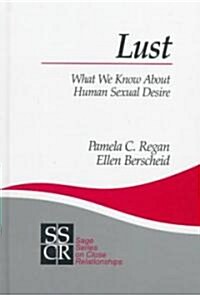 Lust: What We Know about Human Sexual Desire (Hardcover)