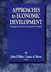 Approaches to Economic Development: Readings from Economic Development Quarterly (Hardcover)