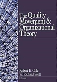 The Quality Movement and Organization Theory (Hardcover)