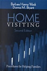 Home Visiting: Procedures for Helping Families (Hardcover, 2)