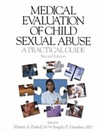 Medical Evaluation of Child Sexual Abuse: A Practical Guide (Hardcover, 2)