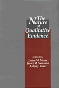 The Nature of Qualitative Evidence (Hardcover)