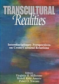 Transcultural Realities: Interdisciplinary Perspectives on Cross-Cultural Relations (Paperback)