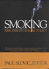 Smoking: Risk, Perception, and Policy (Hardcover)