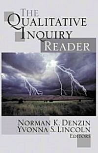 The Qualitative Inquiry Reader (Hardcover)