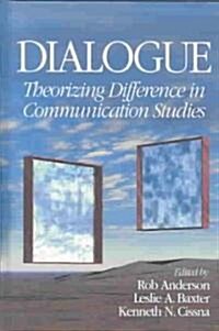 Dialogue: Theorizing Difference in Communication Studies (Hardcover)