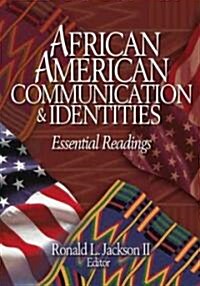 African American Communication & Identities: Essential Readings (Hardcover)