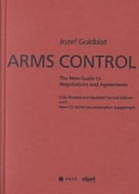 Arms Control: The New Guide to Negotiations and Agreements with New CD-ROM Supplement [With CDROM] (Paperback, 2)