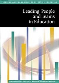 Leading People and Teams in Education (Hardcover)