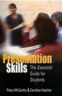 Presentation Skills: The Essential Guide for Students (Hardcover)