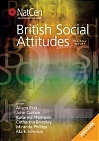 British Social Attitudes: The 22nd Report (Hardcover, 22)