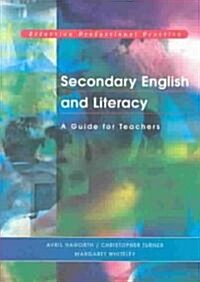 [중고] Secondary English and Literacy: A Guide for Teachers (Paperback)