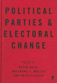 Political parties and electoral change : party responses to electoral markets