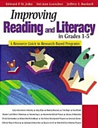 Improving Reading and Literacy in Grades 1-5: A Resource Guide to Research-Based Programs (Paperback)