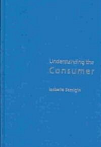 Understanding the Consumer (Hardcover)
