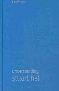 Understanding Stuart Hall (Hardcover)