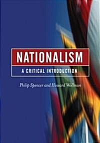 Nationalism: A Critical Introduction (Hardcover)