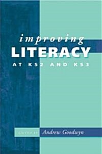 Improving Literacy at Ks2 and Ks3 (Hardcover)