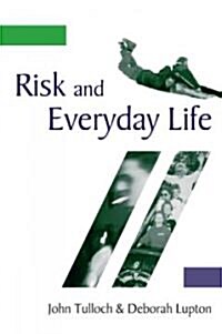 Risk and Everyday Life (Hardcover)