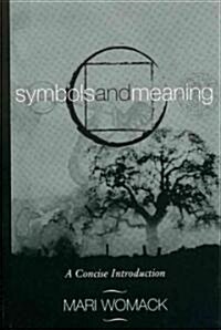 Symbols and Meaning: A Concise Introduction (Hardcover)