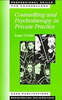 Counselling and Psychotherapy in Private Practice (Paperback)