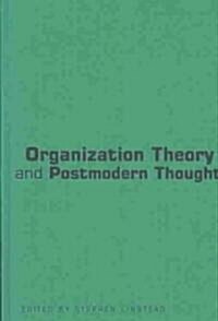 Organization Theory and Postmodern Thought (Hardcover)