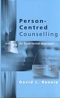 Person-Centred Counselling: An Experiential Approach (Paperback)