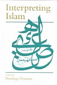 Interpreting Islam (Paperback)