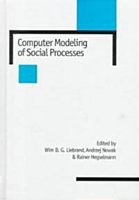 Computer Modelling of Social Processes (Hardcover)