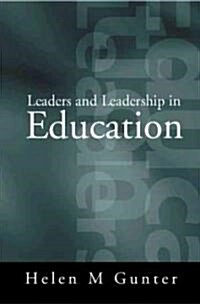 Leaders and Leadership in Education (Hardcover)