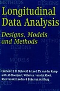 Longitudinal Data Analysis: Designs, Models and Methods (Hardcover)