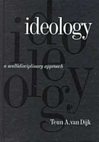 Ideology: A Multidisciplinary Approach (Hardcover)