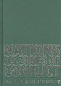 Nations as Zones of Conflict (Hardcover)